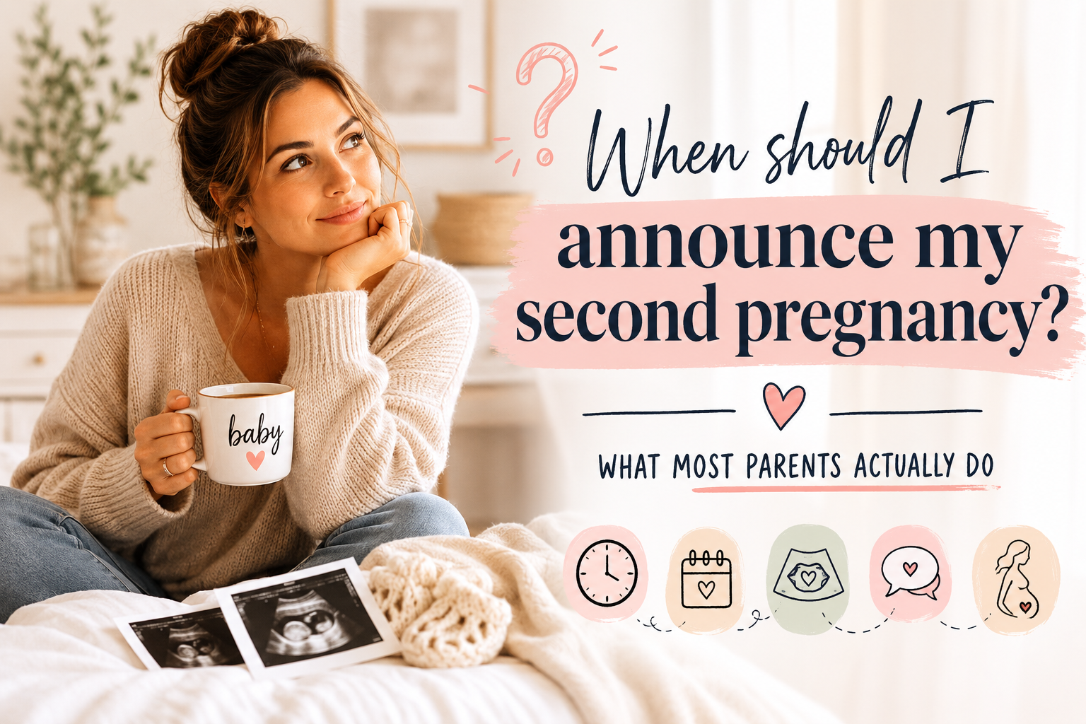 When Should I Announce My Second Pregnancy?